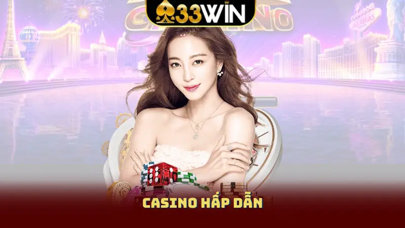 Casino hấp dẫn