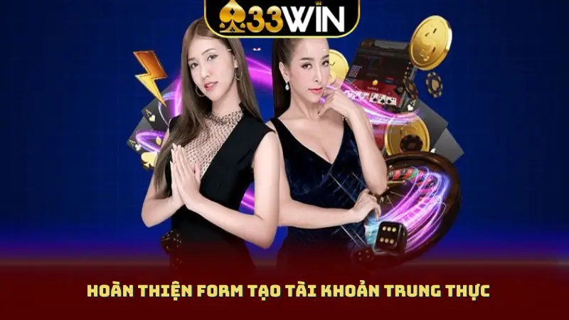 Hoàn thiện form tạo tài khoản trung thực