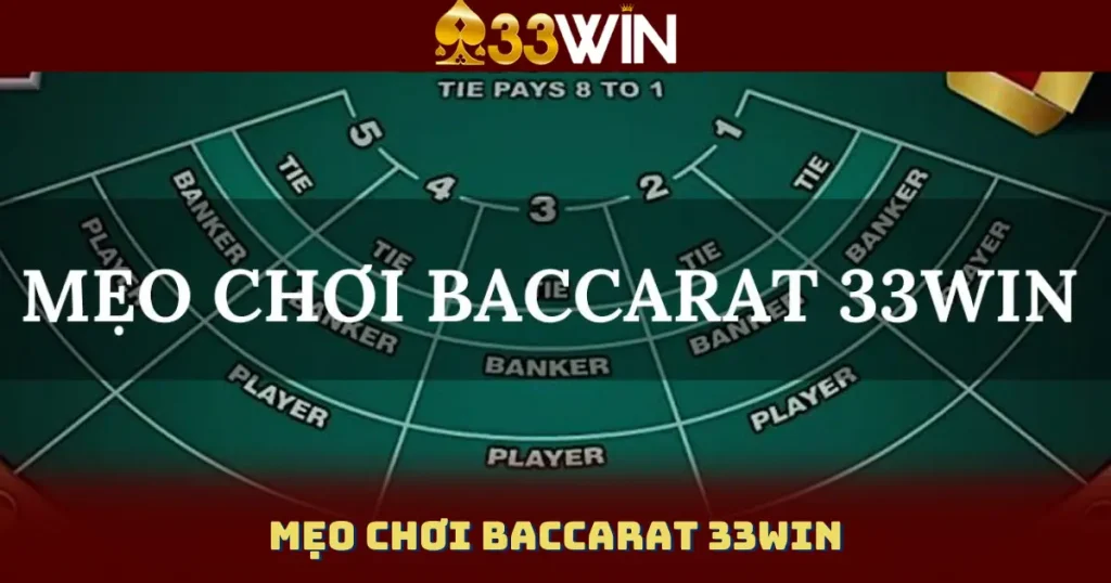 Mẹo chơi baccarat 33WIN